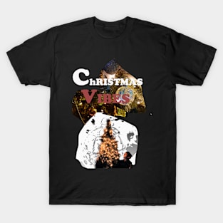 christmas vibes T-Shirt